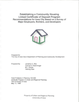 Establishing a Community Housing Linked Certificate of Deposit Program Recommendations for Iowa City Based on a Survey of Major Employers, Builders, and Developers