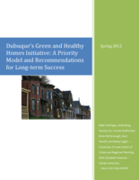 Dubuque's Green and Healthy Homes Initiative: A Priority Model and Recommendations for Long-term Success