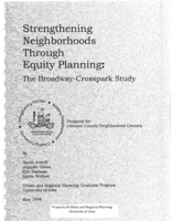 Strengthening Neighborhoods through Equity Planning : The Broadway-Crosspark Study