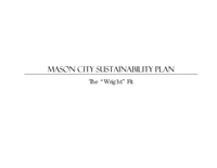 Mason City Sustainability Plan: The "Wright" Fit