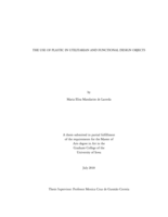 The use of plastic in utilitarian and functional design objects