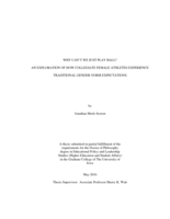 Why can't we just play ball? An exploration of how collegiate female athletes experience traditional gender norm expectations