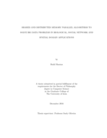 Shared and distributed memory parallel algorithms to solve big data problems in biological, social network and spatial domain applications