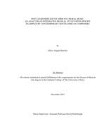 Post-Apartheid South African choral music: an analysis of integrated musical styles with specific examples by contemporary South African composers