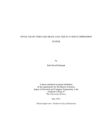 Novel use of video and image analysis in a video compression system