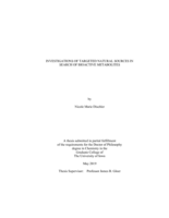 Investigations of targeted natural sources in search of bioactive metabolites