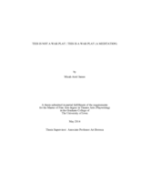This is not a war play | This is a war play (A meditation)