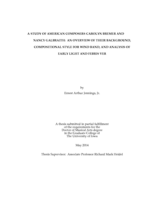 A study of American composers Carolyn Bremer and Nancy Galbraith: an overview of their background, compositional style for wind band, and analysis of Early light and Febris ver