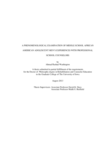 A Phenomonenological Examination of Middle School African American Adolescent Mens' Experiences with Professional School Counselors