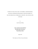 Pathways to bullying: early attachment, anger proneness, and social information processing in the development of bullying behavior, victimization, sympathy, and anti-bullying attitudes