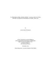 "O, perjured lover, atone! atone!": a legal and cultural history of breach of promise to marry, 1880-1940