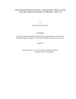 The enchanted plantation: literature, speculation, and the credit economy in Virginia, 1688-1754”
