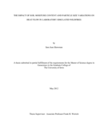 The impact of soil moisture content and particle size variations on heat flow in laboratory simulated wildfires