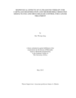 Biophysical effects of ultrasound therapy for cartilage regeneration and microbubble mediated shock waves and drug release control for cancer treatment