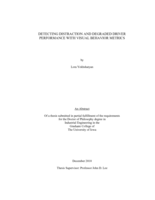 Detecting distraction and degraded driver performance with visual behavior metrics