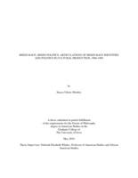 Mixed race, mixed politics: articulations of mixed race identities and politics in cultural production, 1960-1989