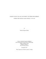 Making war on village and forest: southern Mozambique during the sixteen-year conflict, 1976-1992