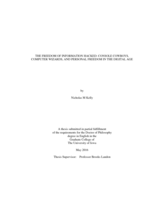 The freedom of information hacked: console cowboys, computer wizards, and personal freedom in the digital age