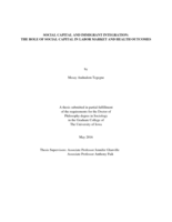 Social capital and immigrant integration: the role of social capital in labor market and health outcomes