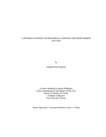 A pictoral journey of theatrical costume and light design 2013-2016