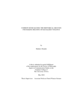 Common sense racism: the rhetorical grounds for making meaning of racialized violence