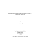 Ruination as invention: reconstructions of space and time in a deindustrial landscape