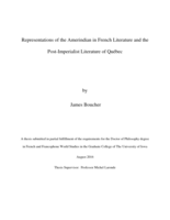 Representations of the Amerindian in French literature and the Post-Imperialist literature of Québec