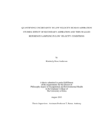 Quantifying Uncertainty in Low Velocity Human Aspiration Studies: Effect of Secondary Aspiration and Thin-walled Reference Sampling in Low Velocity Conditions