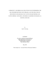 A frequency and error analysis of the use of determiners, the relationships between noun phrases, and the structure of discourse in English essays by native English writers and native Chinese, Taiwanese, and Korean learners of English as a Second language