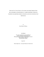 The study of voluntary activation and force production relationships and responses to varied isometric strength training parameters during fatiguing and non-fatiguing test protocols