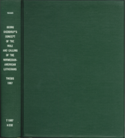 Georg Sverdrup's concept of the role and calling of the Norwegian-American Lutherans: an annotated translation of selected writings