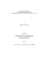 The bonds of manhood: public life, homosociality, and hegemonic masculinity in Massachusetts, 1630-1787