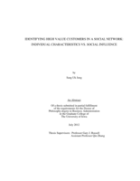Identifying high value customers in a social network: individual characteristics vs. social influence