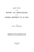 Some phases of the history and administration of the general property tax in Iowa