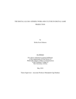 The digital Illusio: gender, work and culture in digital game production