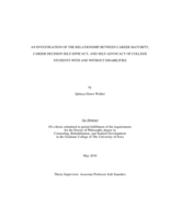 An investigation of the relationship between career maturity, career decision self-efficacy, and self-advocacy of college students with and without disabilities