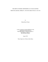 The drift of desire: performing gay masculinities through leisure, mobility, and non-urban space, 1910-1945