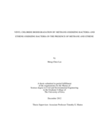 Vinyl chloride biodegradation by methane-oxidizing bacteria and ethene-oxidizing bacteria in the presence of methane and ethene