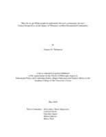 “How do we get White people to understand, this isn't a community for you”: critical perspectives on the impact of Whiteness on Black residential communities