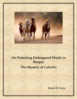 On Protecting Endangered Words in Basque The Mystery of Labroka