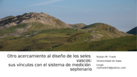 Otro acercamiento al diseño de los seles vascos: sus vínculos con el sistema de medición septenario