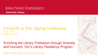 Enriching the Library Profession through Diversity and Inclusion: Iowa State University Library's Residency Program