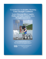 Groundwater Availability Modeling Under Drought Conditions Lower Racoon River Aquifer  Dallas and Polk Counties, Iowa: Drought Assessment