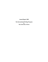 The International Writing Program at the University of Iowa annual report 2003