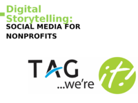 Digital Storytelling: Social Media for Nonprofits: TAG we're it