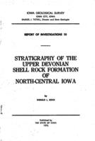Stratigraphy of the Upper Devonian Shell Rock Formation of North-Central Iowa