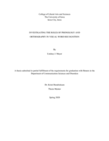 Investigating the Roles of Phonology and Orthography in Visual Word Recognition