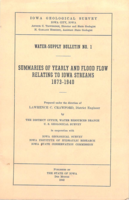 Summaries of yearly and flood flow relating to Iowa streams, 1873-1940