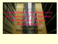 Archival Materials: Finding, Using and Caring for Unique Resources