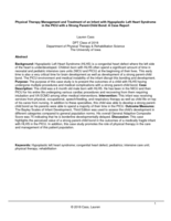 Physical Therapy Management and Treatment of an Infant with Hypoplastic Left Heart Syndrome in the PICU with a Strong Parent-Child Bond: A Case Report